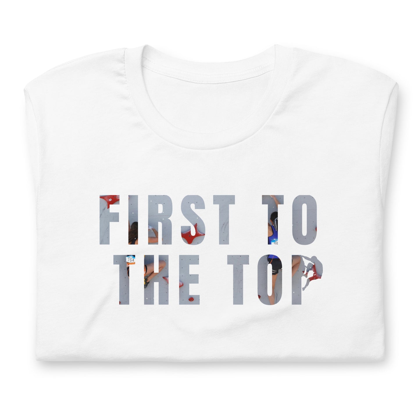 First to the Top Climber's Tee